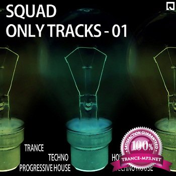 Squad Only Tracks Vol 1 (2011)