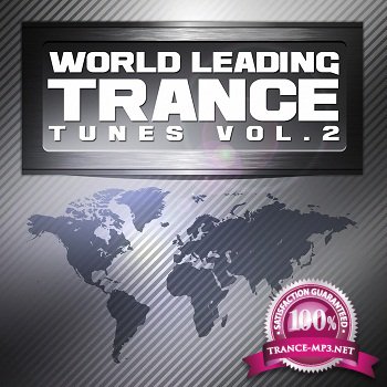 World Leading Trance Tunes Vol.2 (Ultimate Greatest Vocal & Progressive Club Anthems) (2012)