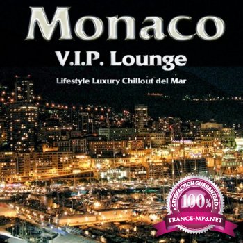 VA - Monaco VIP Lounge (Luxury Lifestyle Chillout Del Mar)(2012)