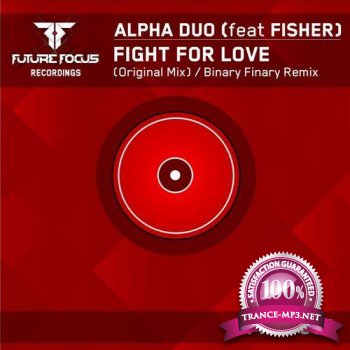 Alpha Duo feat Fisher-Fight For Love 2012