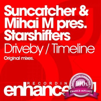 Suncatcher And Mihai M Pres Starshifters - Driveby / Timeline