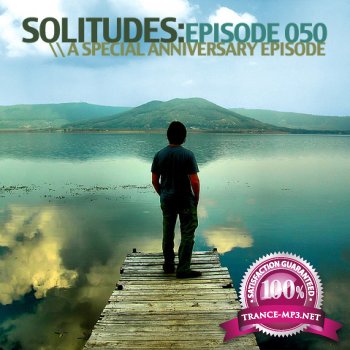 Martin Grey - Solitudes 050 (Special Anniversary Episode) (08.04.2012)