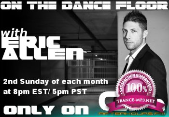 Eric Allen - On The Dance Floor 042 16-04-2012