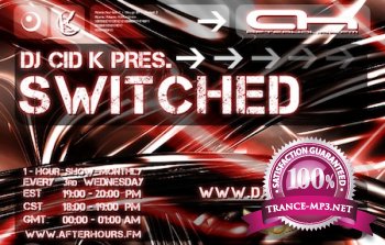 Dj Cid K - Switched EP 012 (2 Hours BEB Special) 18-04-2012