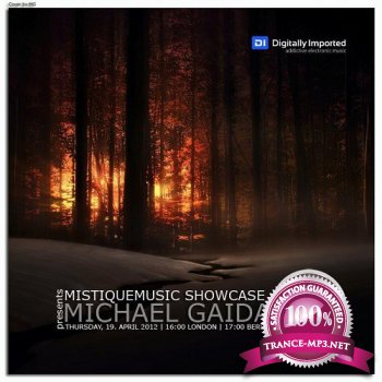 Michael Gaida - Mistiquemusic Showcase 014 19-04-2012