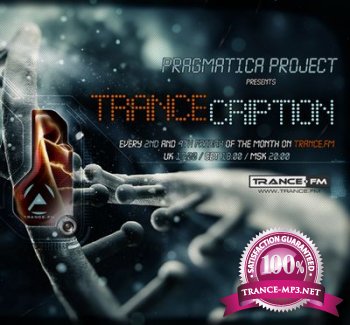 Pragmatica Project  - Trancecription 045 (27-04-2012)