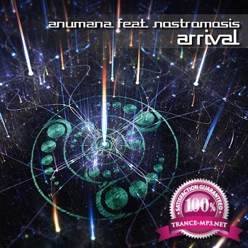 Anumana feat.Nostromosis - Arrival (2012)
