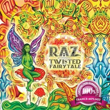RAZ  Twisted Fairytale (2012)