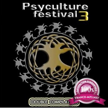 Psyculture Festival 3 (Compiled By Dj OUDI) (2012)