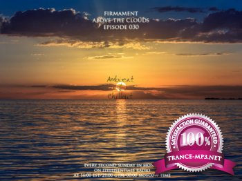 Firmament - Above The Clouds Episode 030 (05.05.2012)