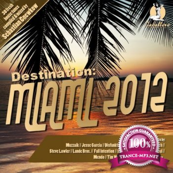 VA - Destination: Miami 2012 (2012)