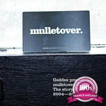 Geddes presents mulletover. The Story So Far 2004  2012 (2012)