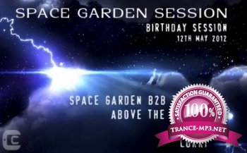 Space Garden - Birthday Session 2012 "7 hours CC Exclusive"