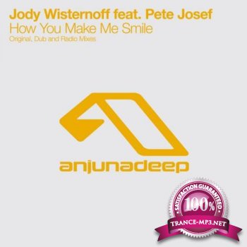 Jody Wisternoff feat. Pete Josef - How You Make Me Smile 2012