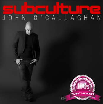 John O'Callaghan - Subculture 066 14-05-2012
