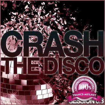 VA - Crash the Disco (Session 0.3) (2012)