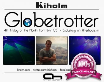 Kiholm - Globetrotter 008 (Kris O'Neil's Exclusive "In Trance We Trust" Guestmix) 25-05-2012