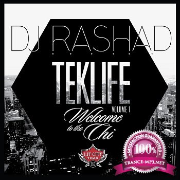 DJ Rashad  Teklife Volume 1: Welcome To The Chi (2012)