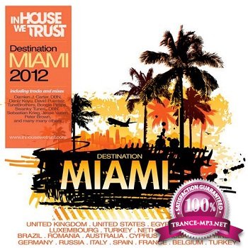 In House We Trust (Destination Miami 2012) (2012)