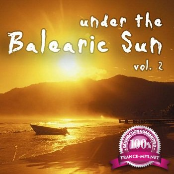 Under The Balearic Sun Vol.2 (2012)