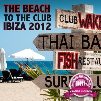 From The Beach To The Club: Ibiza 2012 (2012)