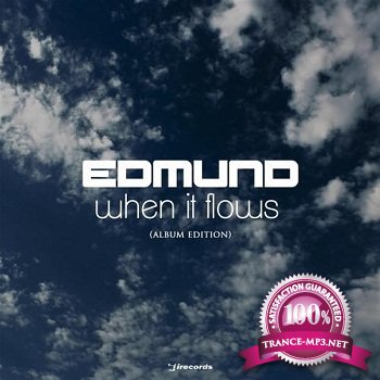 Edmund  When It Flows (Album Edition) (2012)