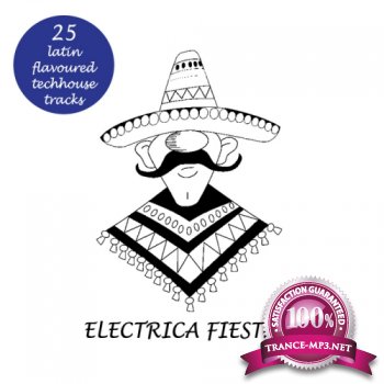 VA - Electrica Fiesta 5: Latin Flavoured Techouse Tracks (2012)