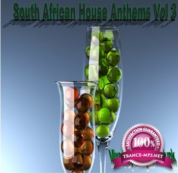 South Africa House Anthems Vol. 3 (2012)