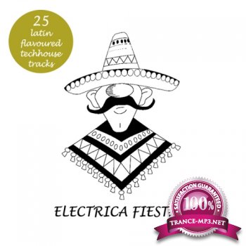 VA - Electrica Fiesta 4 (Latin Flavoured Techouse Tracks)(2011)