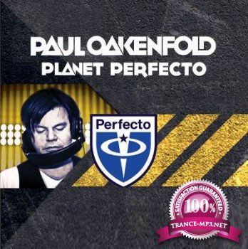 Paul Oakenfold - Planet Perfecto 077-082 (23-04-2012/28-05-2012)