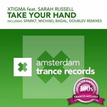 Xtigma feat Sarah Russell - Take Your Hand AMSTR009 WEB 2012