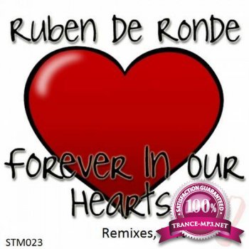 Ruben de Ronde - Forever In Our Hearts / That One Word (Remixes)