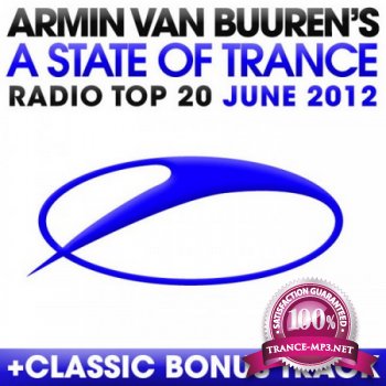 A State Of Trance Radio Top 20 June 2012 (2012)