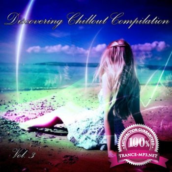  VA - Discovering Chillout Compilation Volume 3 (2012)