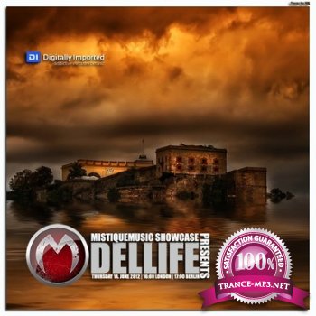 Dellife - Mistiquemusic Showcase 022 14-06-2012