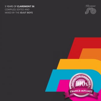 5 Years Of Claremont 56 Compiled Edited & Mixed By The Idjut Boys (2012)