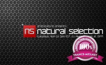 Protoculture Presents - Natural Selection 007 03-07-2012