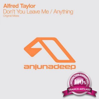 Alfred Taylor-Dont You Leave Me Anything