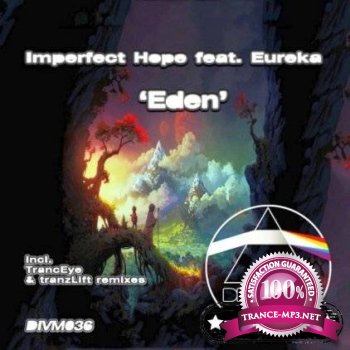 Imperfect Hope Feat. Eureka - Eden