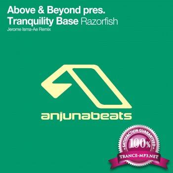 Above & Beyond pres. Tranquility Base - Razorfish (Jerome Isma-Ae Remix) (ANJ005RD)