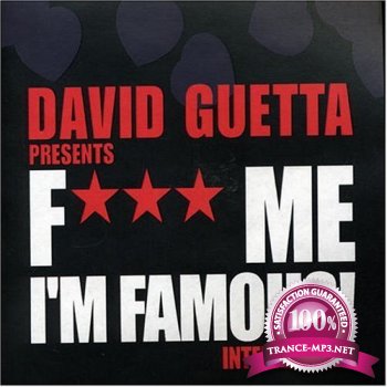 David Guetta - Fuck Me I Am Famous 14-07-2012