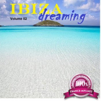 Ibiza Dreaming Vol 2 (Summer Hit)