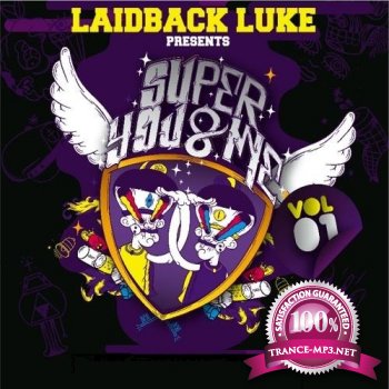 Laidback Luke - Super You And Me 15-07-2012