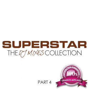 Superstar The DJ Mixes Collection Part 4