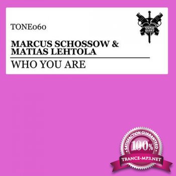 Marcus Schossow and Matias Lehtola-Who You Are