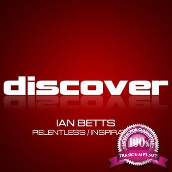 Ian Betts - Relentless / Inspiration 2012
