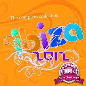 Ibiza 2012 - The Complete Collection (83 Tracks)