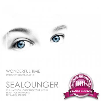 Sealounger - Wonderful Time 012 (Tiff Lacey Chillout Version Special) (2012)
