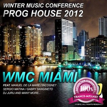 Winter Music Conference Prog House 2012 WMC Miami (2012)