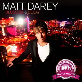 Matt Darey - Blossom & Decay (Extended Version)